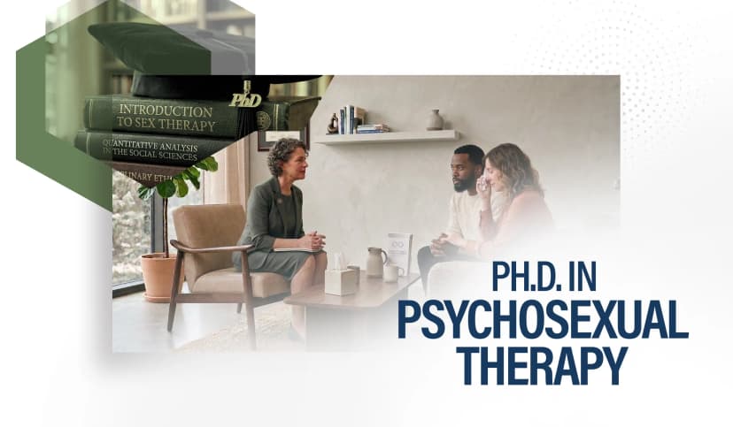 PhD in Psychosexual Therapy